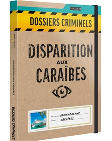 dossiers-criminels-disparition-aux-caraibes-jeu-1